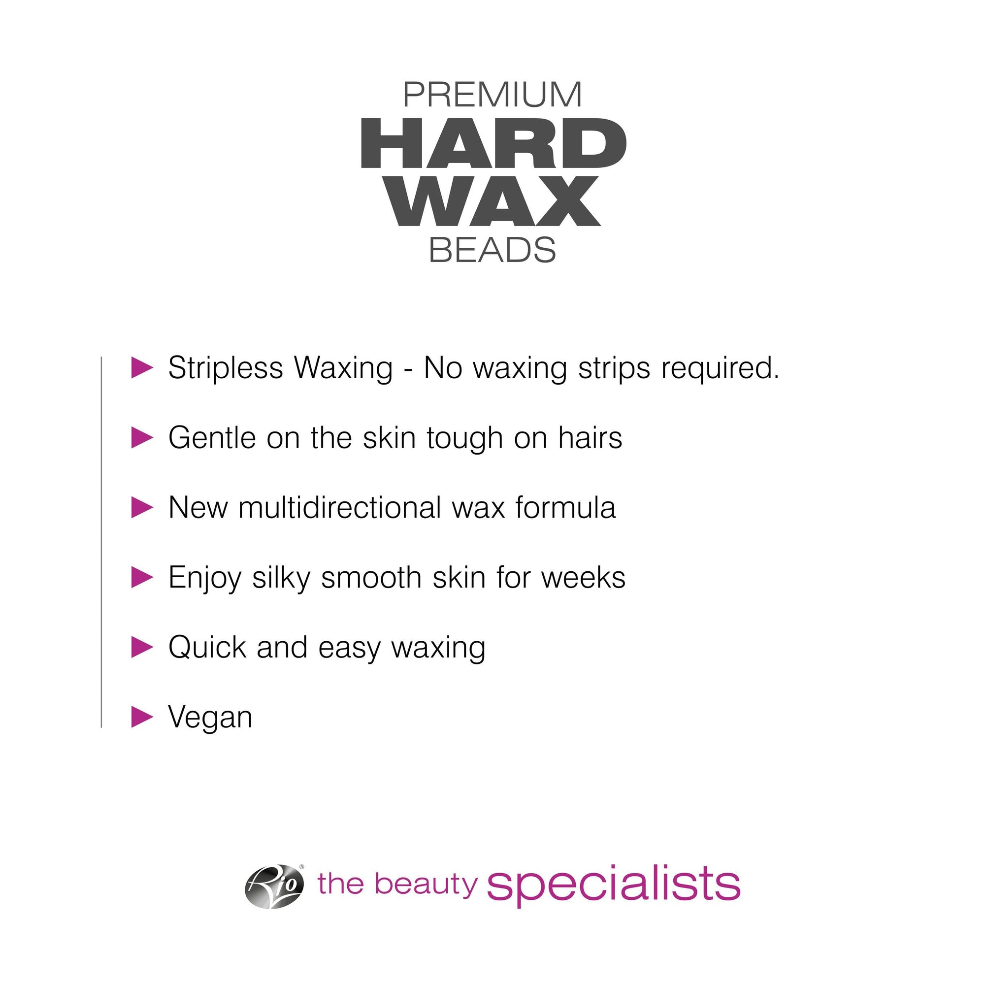 bulleted text listing features of Premium hard wax beads stripless waxing gentle on the skin tough on hairs new multidirectional wax formula enjoy silky smooth skin for weeks quick and easy waxing vegan 